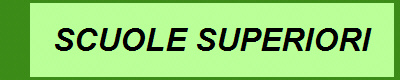 SCUOLE SUPERIORI